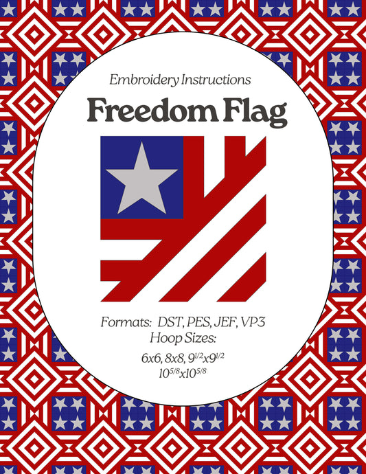 Freedom Flag - Embroidery Design - Digital Download